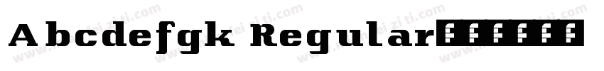 Abcdefgk Regular字体转换